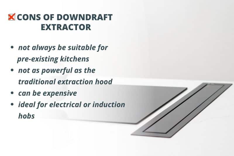 Cons of a Downdraft Extractor