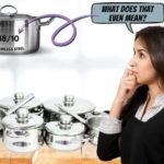 Is 18/10 Stainless Steel Good for Pots and Pans?