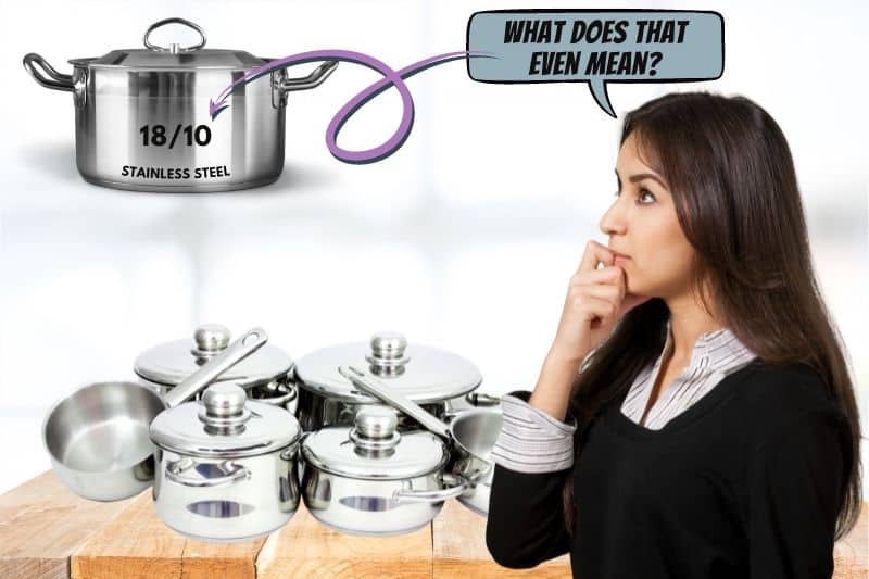 Is 18/10 Stainless Steel Good for Pots and Pans
