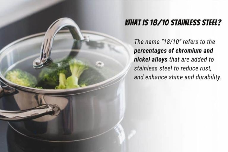 Is 18/10 Stainless Steel Good for Pots and Pans? - Chef's Pick