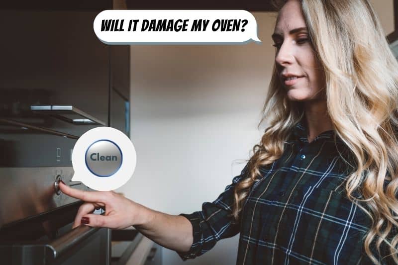 Does the Self-Cleaning Feature Damage an Oven