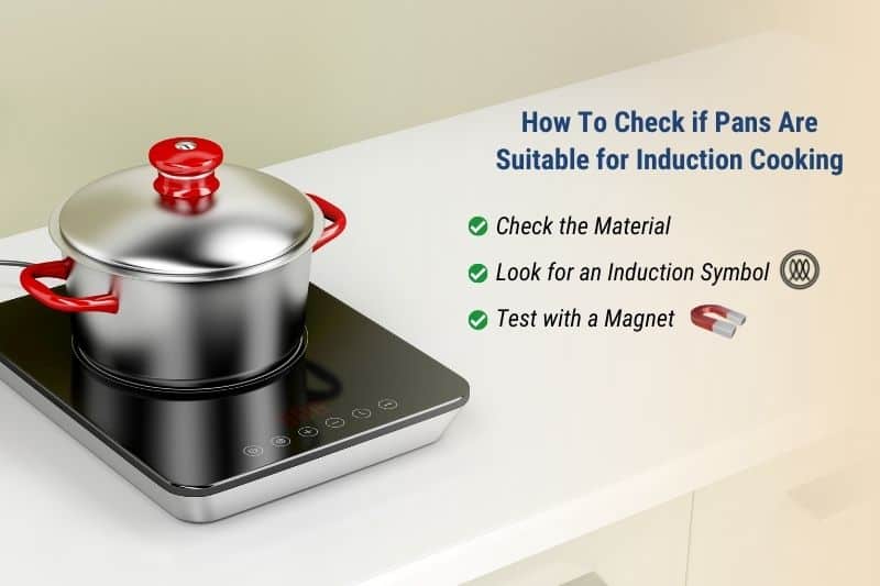 How To Check if Pans Are Suitable for Induction Cooking